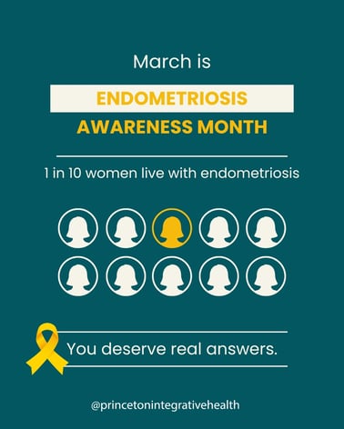 March is Endometriosis Awareness Month