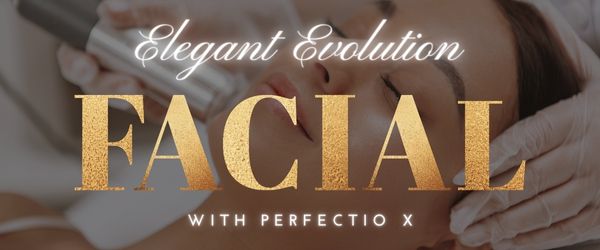 Elegant Evolution Facial: A Luxurious Journey to Timeless Beauty